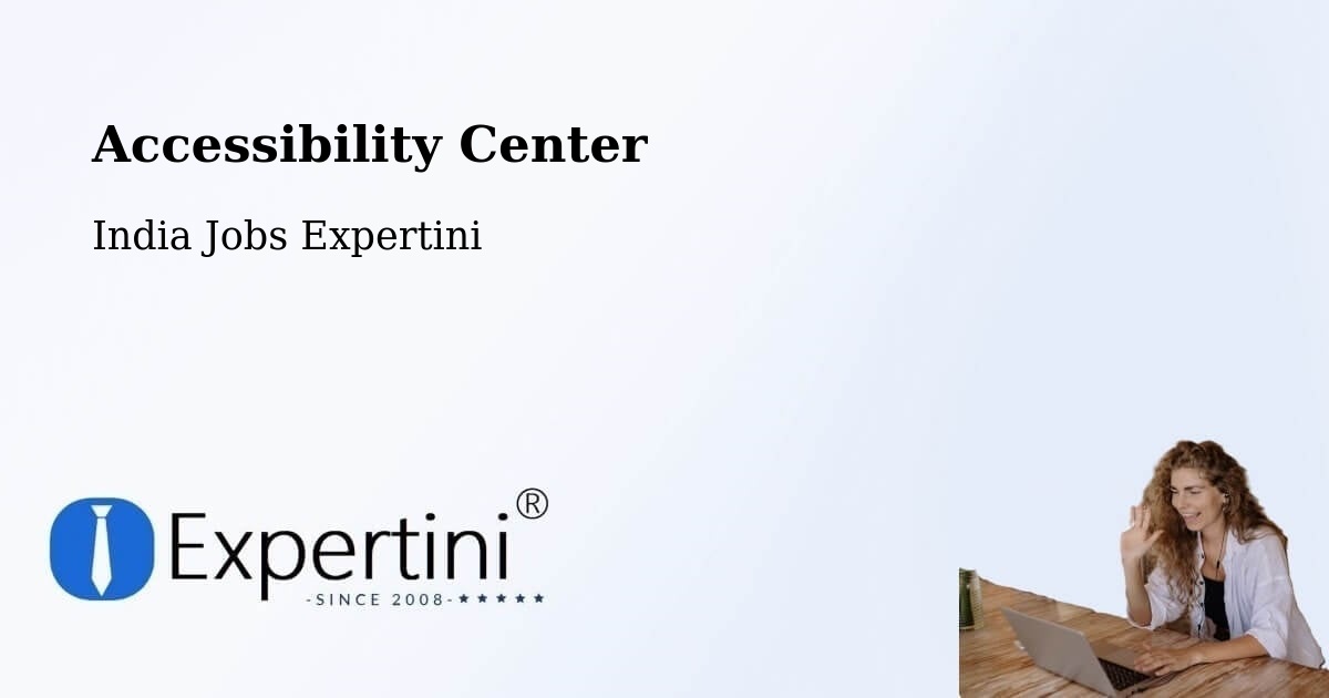 Accessibility Center - India Jobs Expertini