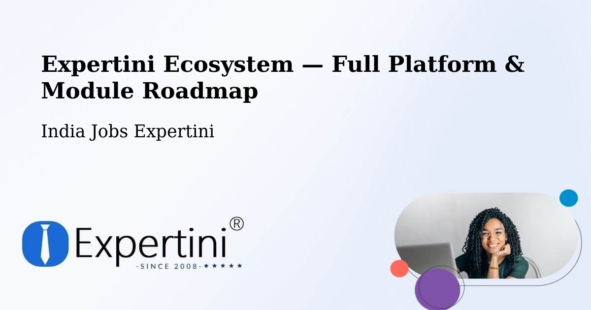 Expertini Ecosystem — Full Platform & Module Roadmap – Erode